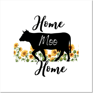 Home Moo Home with Sunflowers Posters and Art